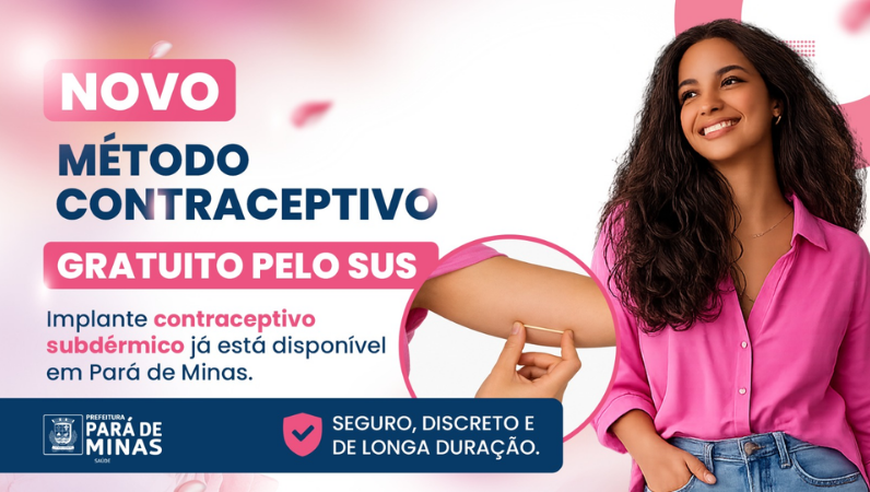Implante contraceptivo de longa duração passa a ser oferecido nas UBSs de Pará de Minas